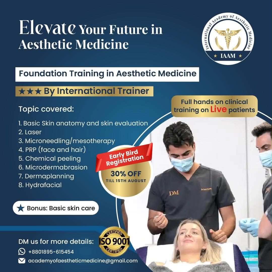 Aesthetic medicine foundation training environment